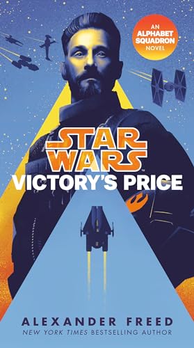 Victory's Price (Star Wars): An Alphabet Squadron Novel (Star Wars: Alphabet Squadron, Band 3) von Random House Worlds